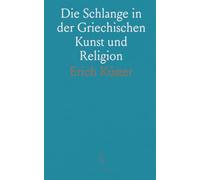 Die Schlange in der Griechischen Kunst und Religion