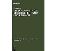 Die Schlange In Der Griechischen Kunst Und Religion