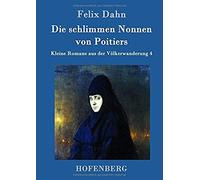 Die Schlimmen Nonnen Von Poitiers