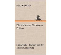 Die Schlimmen Nonnen Von Poitiers