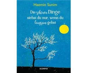 Die scho¨nen Dinge siehst du nur, wenn du langsam gehst | Hyemin HyeminHyemin (Auteur)