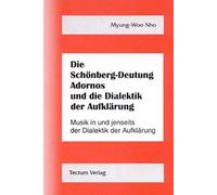 Die Schönberg-Deutung Adornos Und Die Dialektik Der Aufklärung