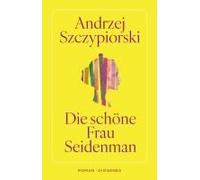 Die Schöne Frau Seidenman