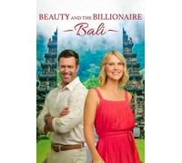 Die Schöne und der Milliardär auf Bali - Beauty and the Billionaire: Bali