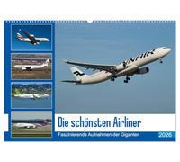 Die schönsten Airliner (Wandkalender 2026 DIN A2 quer), CALVENDO Monatskalender: Faszinierende Aufnahmen der fliegenden Giganten