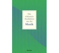 Die Schönsten Anekdoten Aus Der Musik