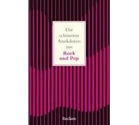 Die Schönsten Anekdoten Aus Rock Und Pop