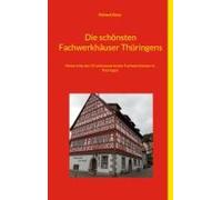 Die Schönsten Fachwerkhäuser Thüringens