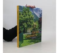 Die Schönsten Gärten Österreichs