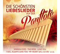 Die Schönsten Liebeslieder auf der Panflöte