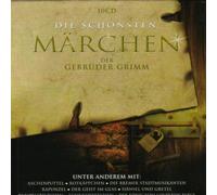 Die schönsten Märchen der Gebrüder Grimm [10 CD-Box]