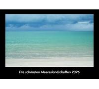 Die schönsten Meereslandschaften 2026 Fotokalender DIN A3: Monatskalender mit Bild-Motiven aus Fauna und Flora, Natur, Blumen und Pflanzen