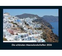 Die schönsten Meereslandschaften 2026 Fotokalender DIN A4: Monatskalender mit Bild-Motiven aus Fauna und Flora, Natur, Blumen und Pflanzen