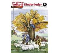 Die Schönsten Volks- Und Kinderlieder