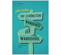 Die Schönsten Wanderwege Der Wanderhure