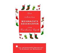 Die Schönsten Weihnachtsgeschichten Von Barbara Rath
