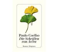 Die Schriften von Accra | Paulo Coelho Paulo CoelhoPaulo Coelho (Auteur)