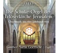 Die Schuke-Orgel der Erlöserkirche Jerusalem