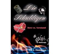 Die Schuldigen: Herz vs. Verstand