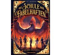 Die Schule der Fabelhaften, Band 1 - Das Erbe des Phönix - M. J. Brandon - Ravensburger - ebook (ePub) - Livre