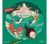 Die Schule der magischen Tiere 06: Nass und nasser! – Adaptation audio – Silberfisch Verlag