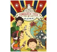 Margit Auer – Die Schule der magischen Tiere 07 : Wo ist Mr. M?