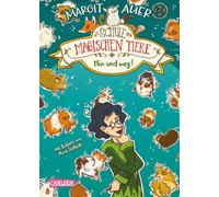 Margit Auer – Die Schule der magischen Tiere 10: Hin und weg – Allemand – Relié
