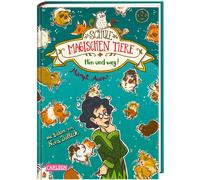 Die Schule Der Magischen Tiere 10: Hin Und Weg!