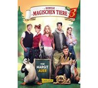 Die Schule der magischen Tiere 3: Das Buch zum Film: mit vielen farbigen Filmfotos | Kinderbuch ab 8 Jahren über eine Schulklasse mit sprechenden Tieren