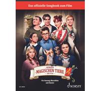 Die Schule der magischen Tiere 4: Das Songbook zum Film. voice/recorder, piano. Recueil de pièces instrumentales.