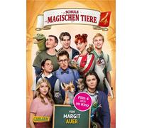 Die Schule der magischen Tiere: Das Buch zum Film 4 mit vielen farbigen Filmfotos und Steckbriefen der Schauspieler*innen - Margit Auer - Carlsen - ebook (ePub) - Livre
