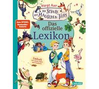 Die Schule der magischen Tiere - Das offizielle Lexikon Fanbuch mit neuen Infos & Funfacts | Das A bis Z Nachschlagewerk zur beliebten Reihe - Margit Auer - Carlsen - ebook (ePub) - Livre
