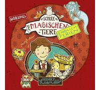 Die Schule der Magischen Tiere - Endlich Ferien: 03: Henry und Leander (Hörspiel)