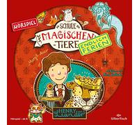 Die Schule der magischen Tiere - Endlich Ferien 3 - Henry und Leander (Hörspiel): 1 CD