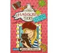 Die Schule der magischen Tiere - Endlich Ferien 4: Helene und Karajan [German]
