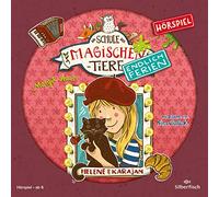 Silberfisch – Die Schule der magischen Tiere: Endlich Ferien – Hörspiel 4 Helene und Karajan – CD