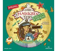 L'école des animaux magiques – Enfin les vacances – Livre audio 6 : Hatice et Mette-Maja