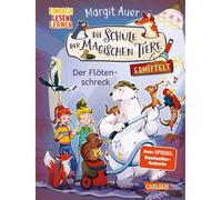 Die Schule der magischen Tiere ermittelt 4: Der Flötenschreck Einfach lesen lernen | Detektivgeschichte für Erstleser*innen ab 6 Jahre - 2. Lesestufe - Margit Auer - Carlsen - ebook (ePub) - Livre