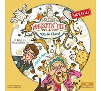 Die Schule der magischen Tiere – Hörspiele 12 : Voll das Chaos ! – Silberfisch Verlag