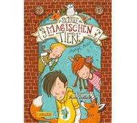 Die Schule der magischen Tiere 01