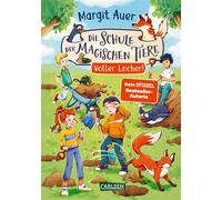 Die Schule der magischen Tiere Neuausgabe 2: Voller Löcher! Magische Neuausgabe mit vielen neuen Bildern und tollen Extras! - Margit Auer - Carlsen - ebook (ePub) - Livre