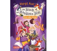 Die Schule der magischen Tiere Neuausgabe 5: Top oder Flop! Für Mädchen und Jungen ab 8 Jahren mit vielen neuen Bildern und tollen Extras - Margit Auer - Carlsen - ebook (ePub) - Livre