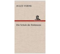 Die Schule Der Robinsons