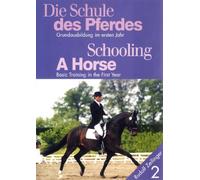 Die Schule des Pferdes 2 - Grundausbildung im ersten Jahr (Rudolf Zeilinger)