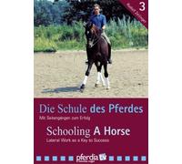 Die Schule des Pferdes 3 - Mit Seitengängen... [VHS]
