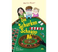 Die Schurkenschnapp-AG räumt ab: Witziger und spannender Kinderkrimi