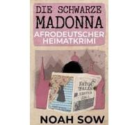 Die Schwarze Madonna - Fatou Falls Erster Fall