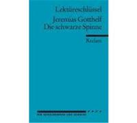 Die schwarze Spinne. Lektüreschlüssel Gotthelf, Jeremias (Auteur)
