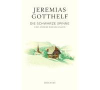 Die schwarze Spinne: und andere Erzählungen