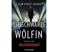 Die schwarze Wölfin: Thriller - vom Autor von "Die rote Jägerin"